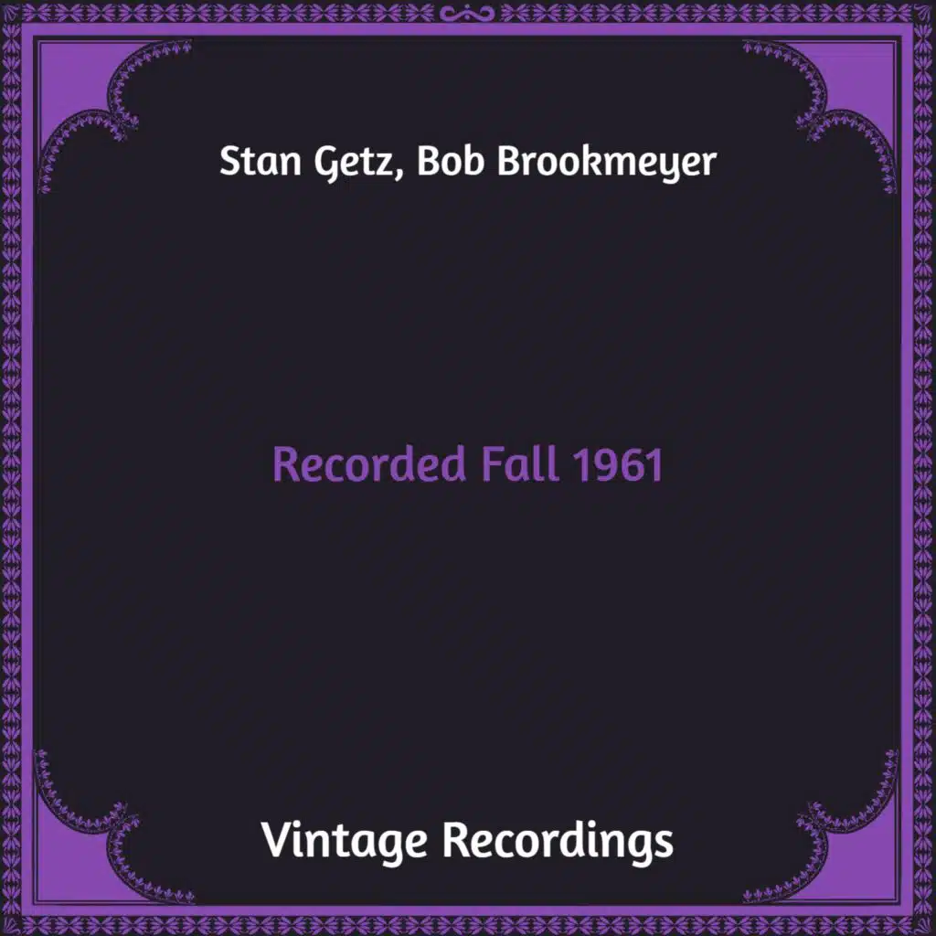 Stan Getz, Bob Brookmeyer
