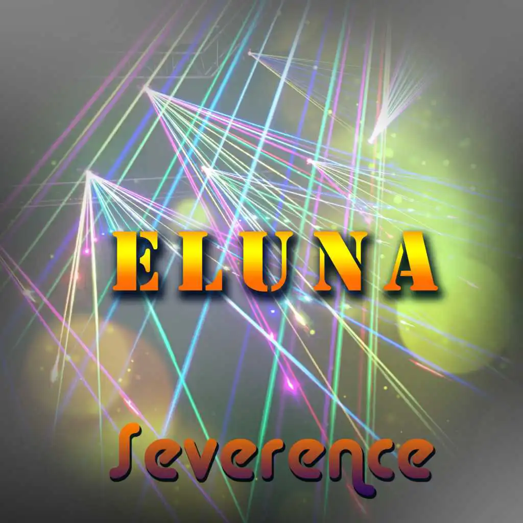 Severence (Eluna's Trancefer Mix)