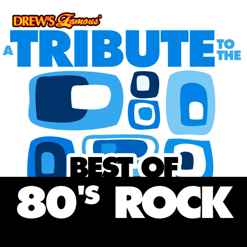 A Tribute to the Best of 80's Rock