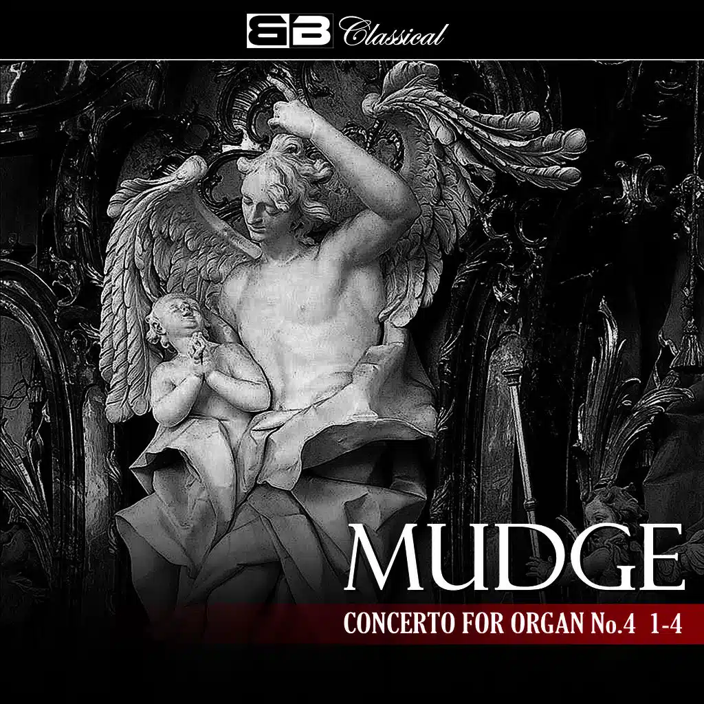 Mudge Concerto for Organ No. 4 1-4