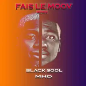 Fais le moov(remix) [feat. MHD]