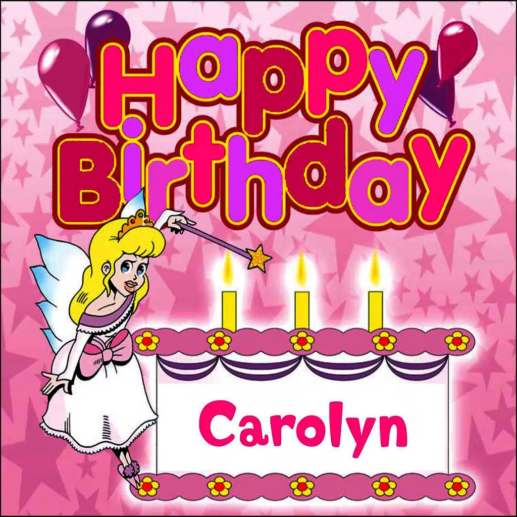 Happy Birthday Carolyn
