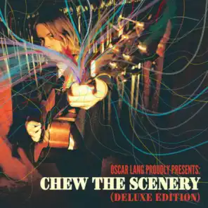 Chew The Scenery (Deluxe Edition)