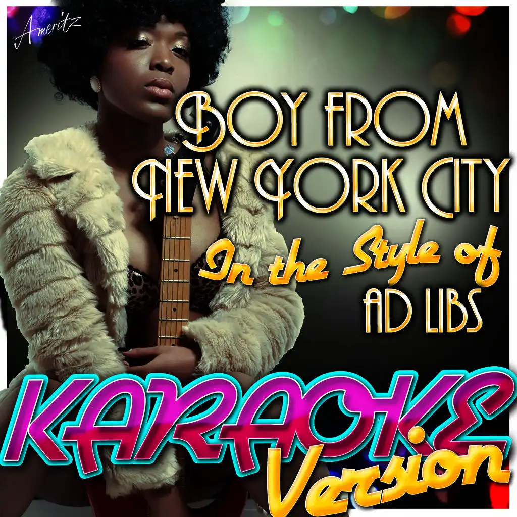 Boy from New York City (In the Style of Ad Libs) [Karaoke Version]