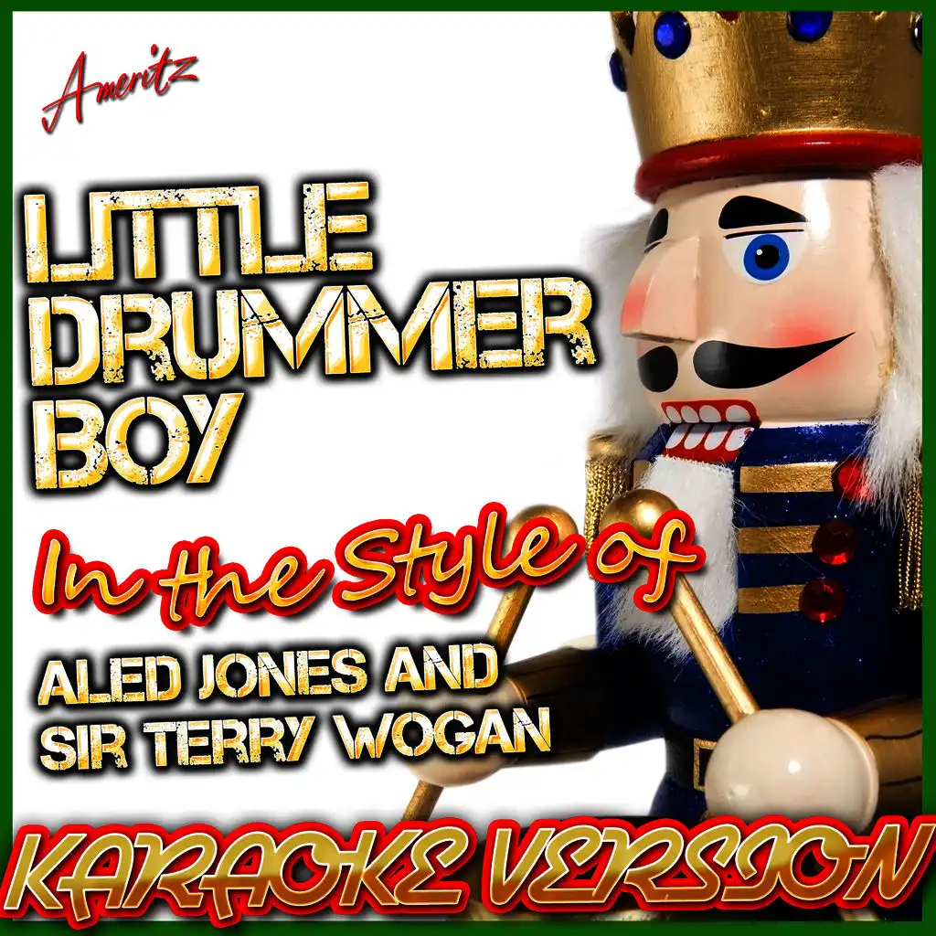 Little Drummer Boy (In the Style of Aled Jones & Sir Terry Wogan) [Karaoke Version]