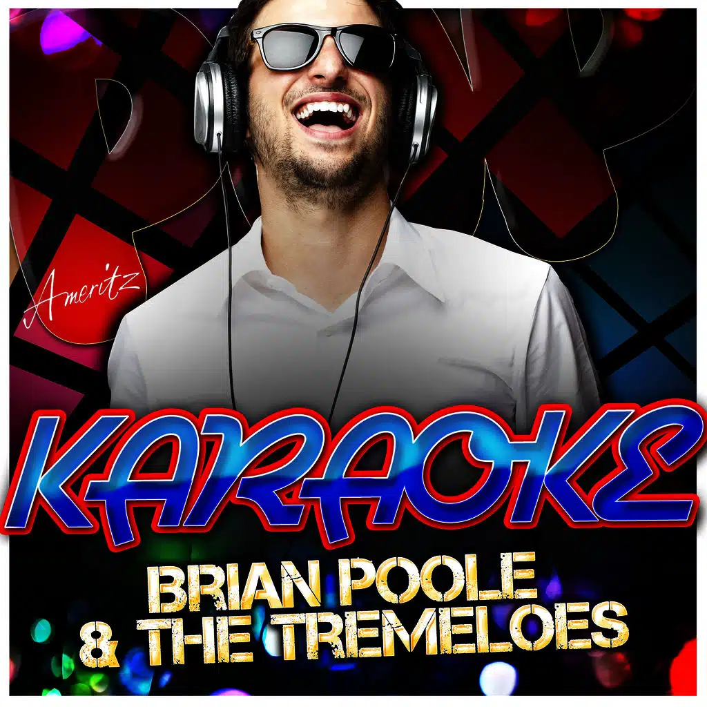 Karaoke - Brian Poole & The Tremeloes
