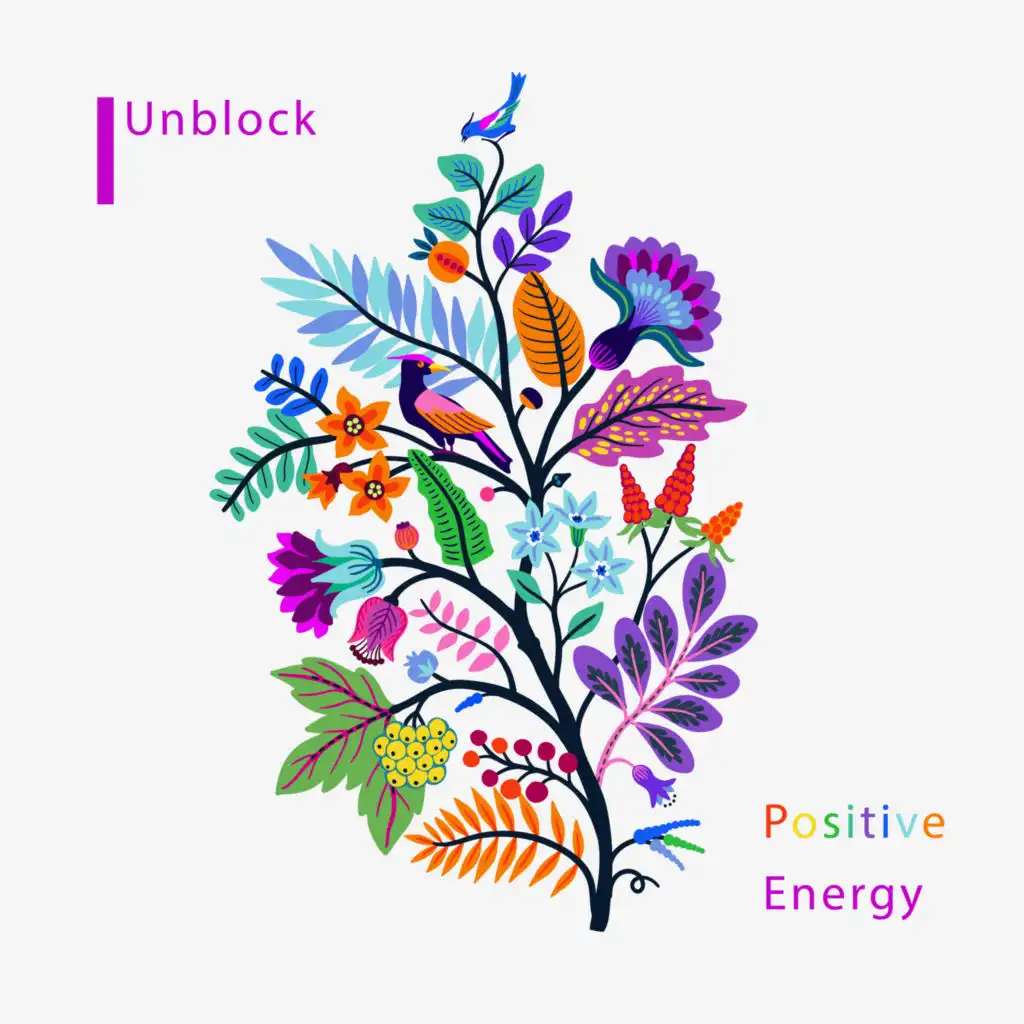 Unblock Positive Energy: Zen Rituals, Relaxation Music, Soothing Therapy