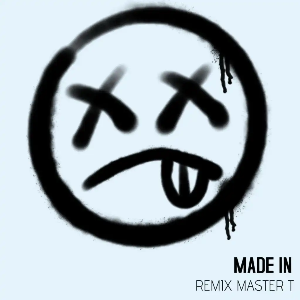 Made In (Remix Master T)