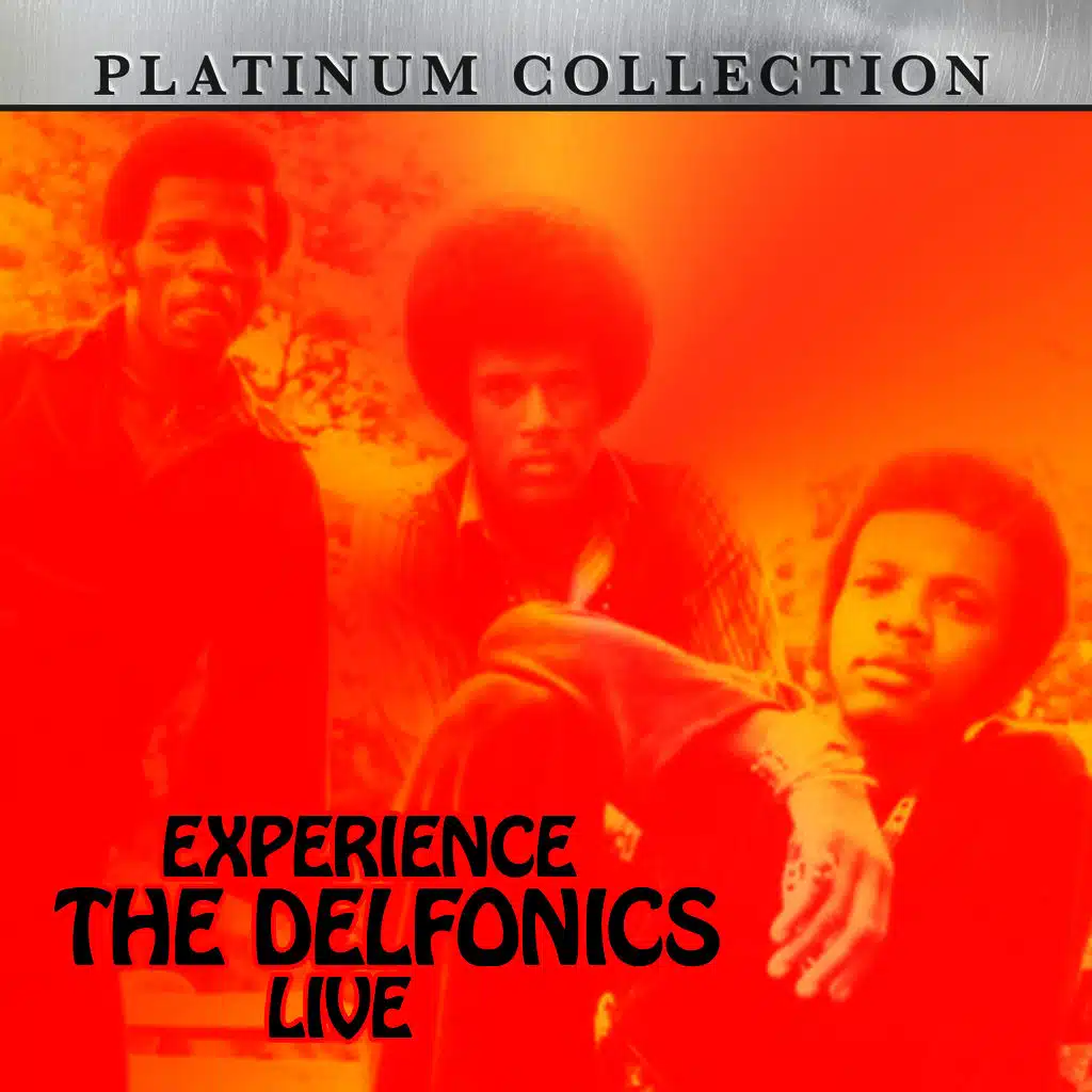 Experience the Delfonics Live