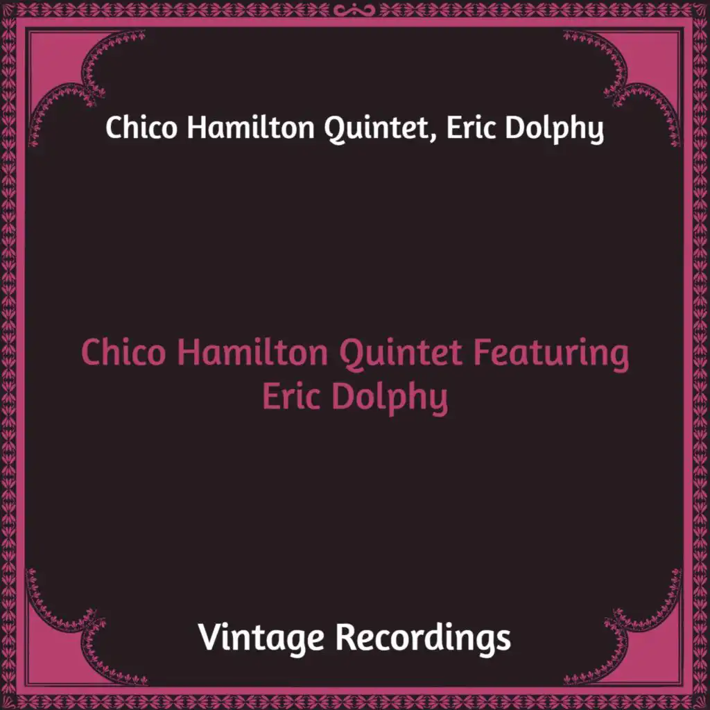 Eric Dolphy & The Chico Hamilton Quintet