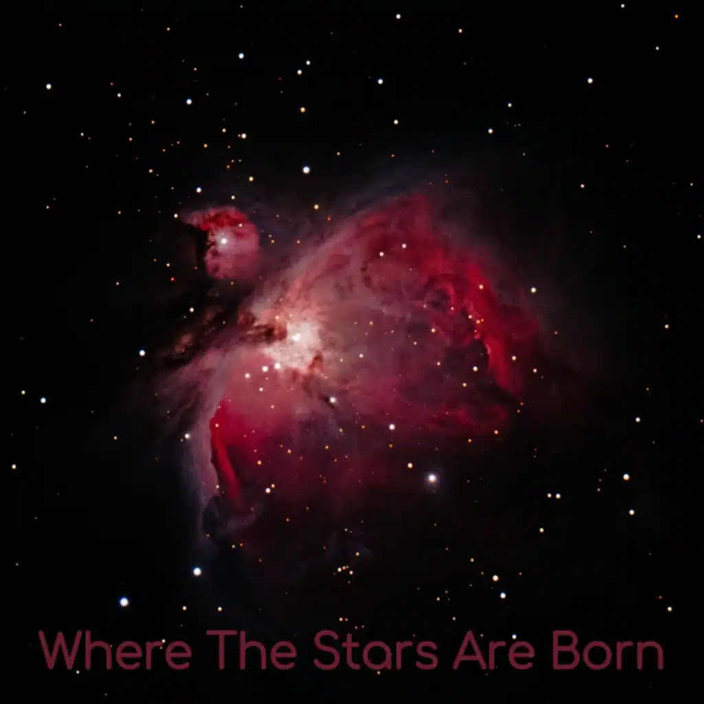Where The Stars Are Born