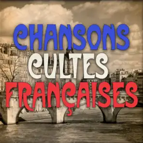 Chansons Cultes Françaises