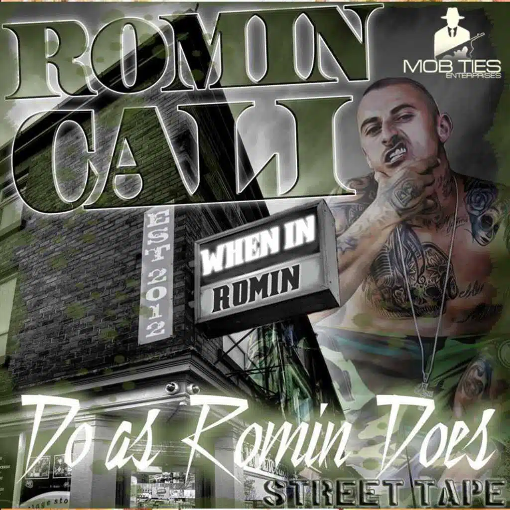 When In Roamin, Do As Romin Does (Street Tape)