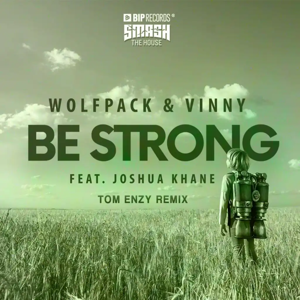 Be Strong (Tom Enzy Remix) feat. Joshua Khane