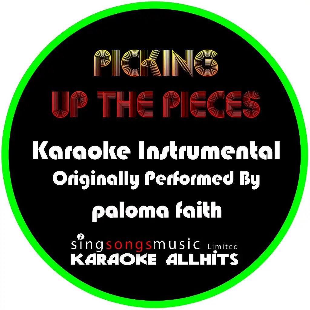 Picking Up the Pieces (Originally Performed By Paloma Faith) [Instrumental Version]