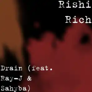 Drain (feat. Ray-J & Sahyba)