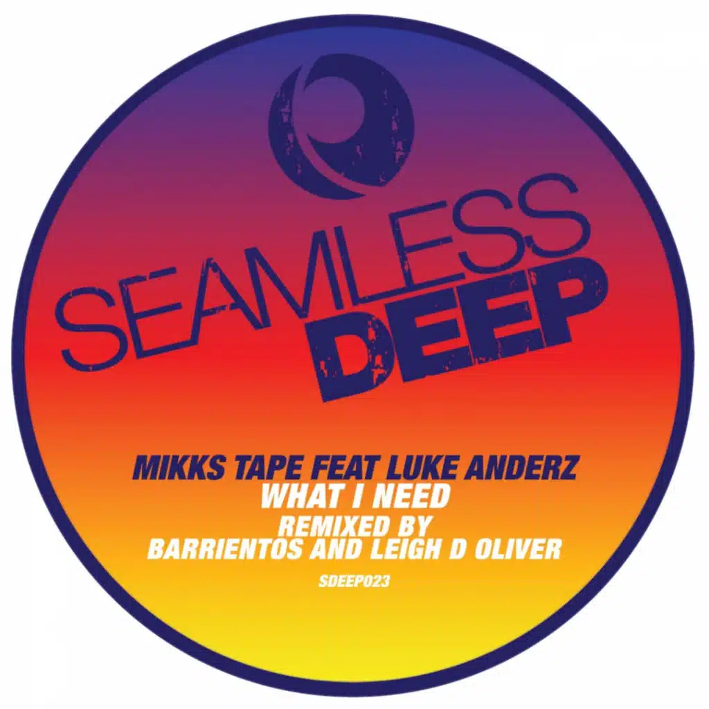 What I Need (Barrientos Mix)