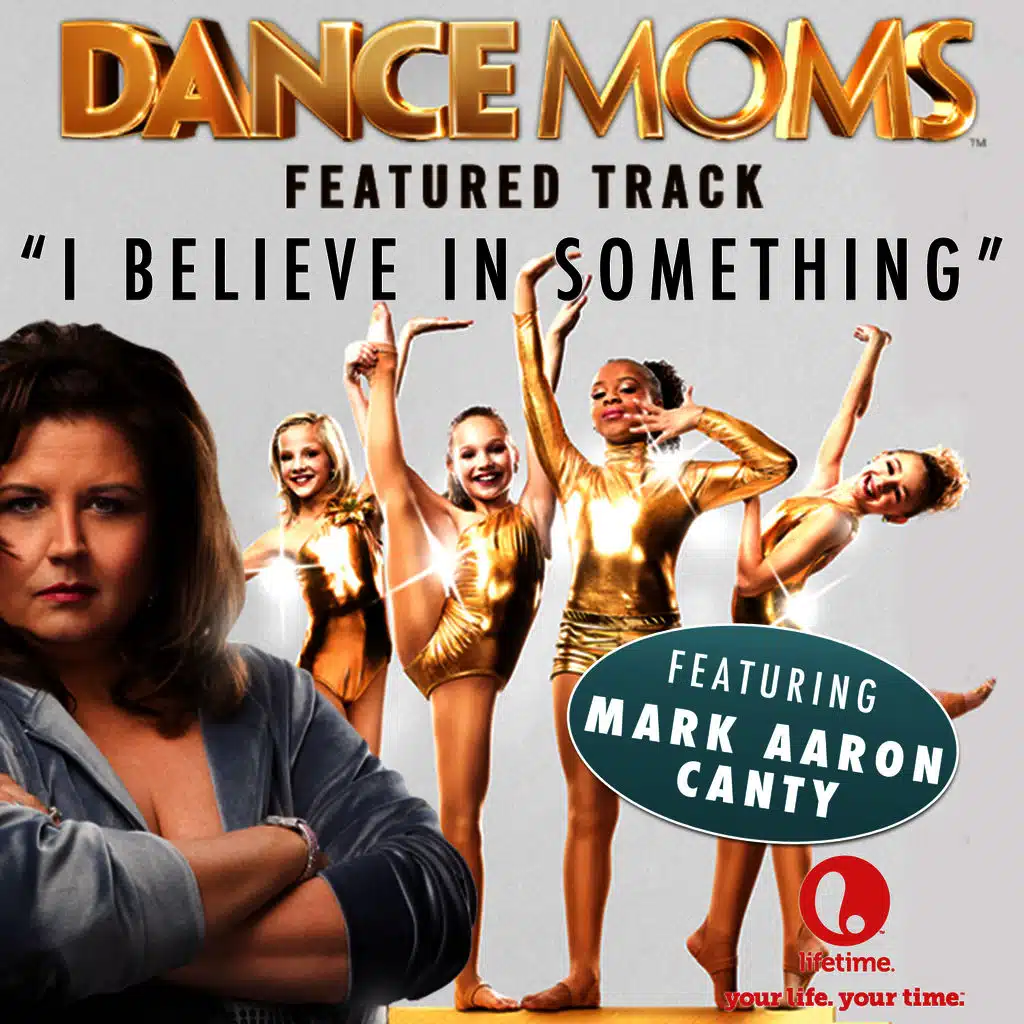 I Believe in Something (From "Dance Moms Miami") - Single