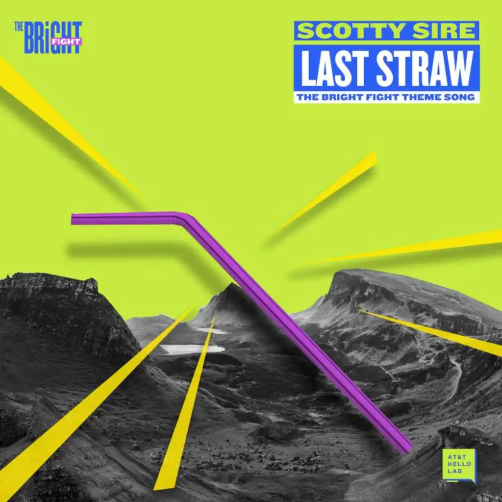 Last Straw (The Bright Fight Theme Song)