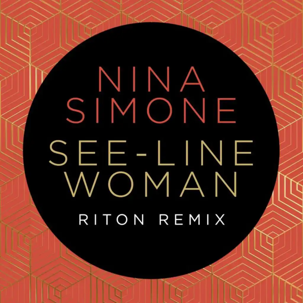 See-Line Woman (Riton Remix)