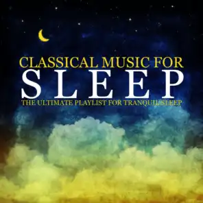 Classical Music For Sleep