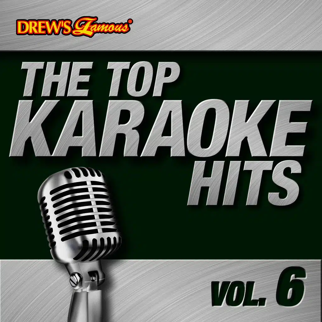 The Top Karaoke Hits, Vol. 6