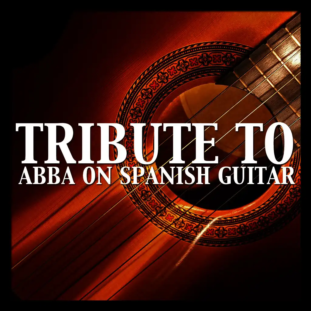 Tribute to Abba On Spanish Guitar