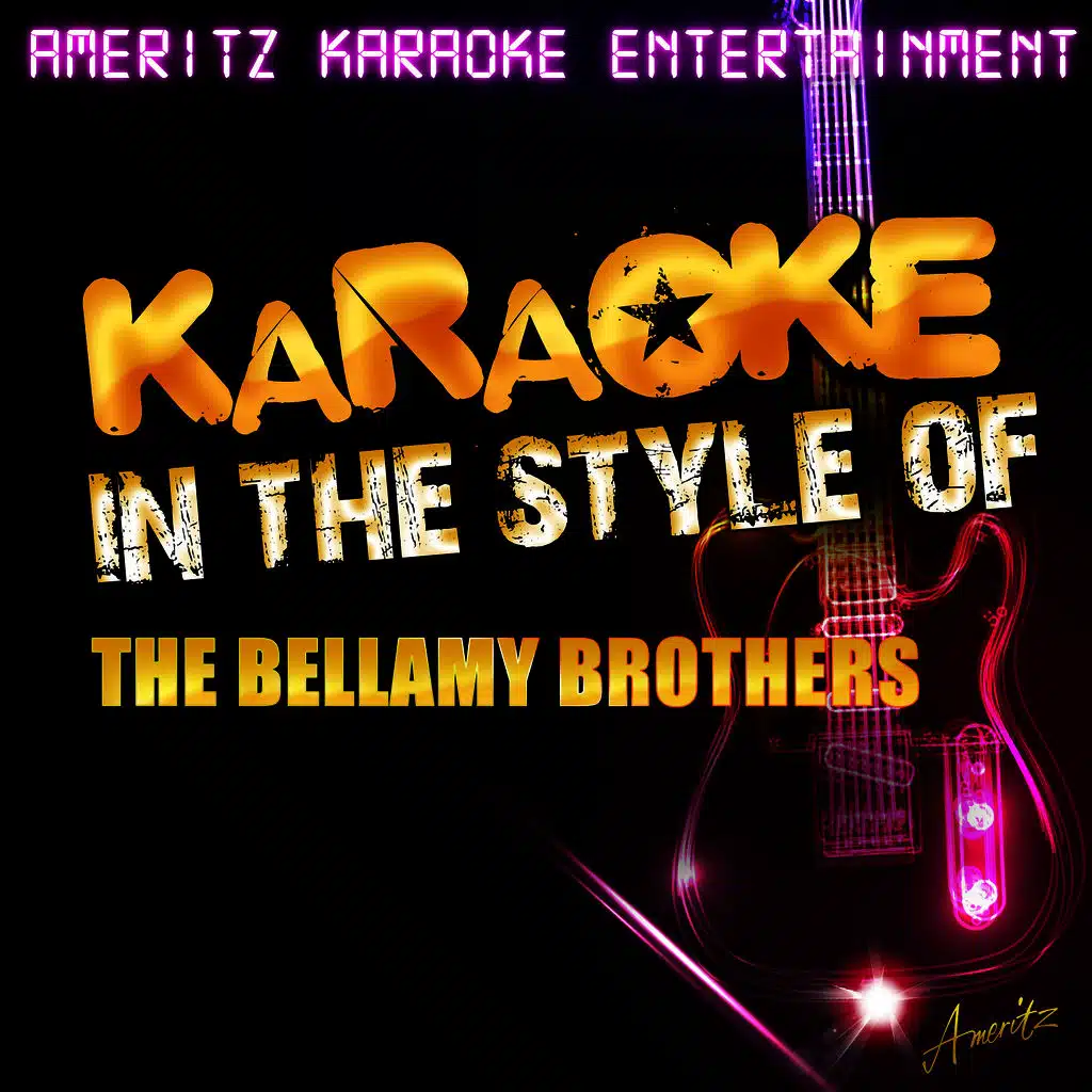 Karaoke (In the Style of the Bellamy Brothers)