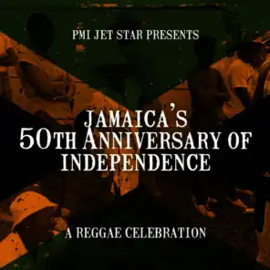 Pmi Jet Star Presents: '50 Years of Jamaican Independence'