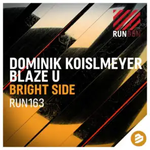 Dominik Koislmeyer & Blaze U
