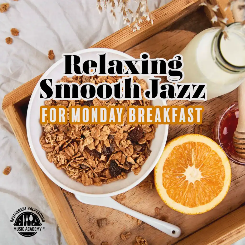 Restaurant Background Music Academy & Soft Jazz Mood