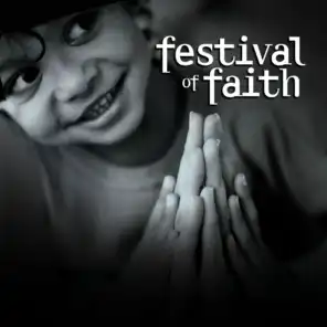 A Festival of Faith… Timeless Songs of Praise