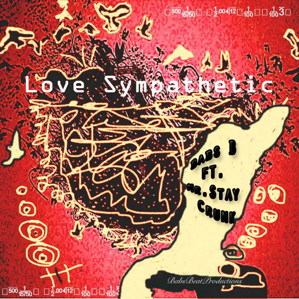 Love Sympathetic (feat. Mr stay crunk)