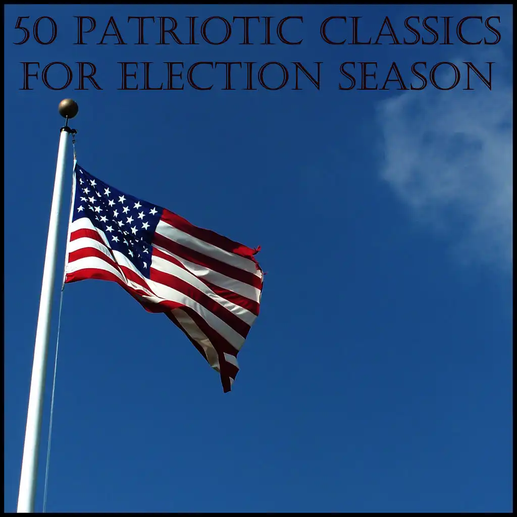 50 Patriotic Classics for Election Season