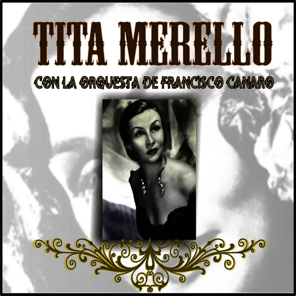 Tita Merello Con la Orquesta de Francisco Canaro