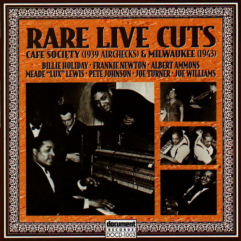Rare Live Cuts: Cafe Society (1939 Airchecks) & Milwaukee [1943]