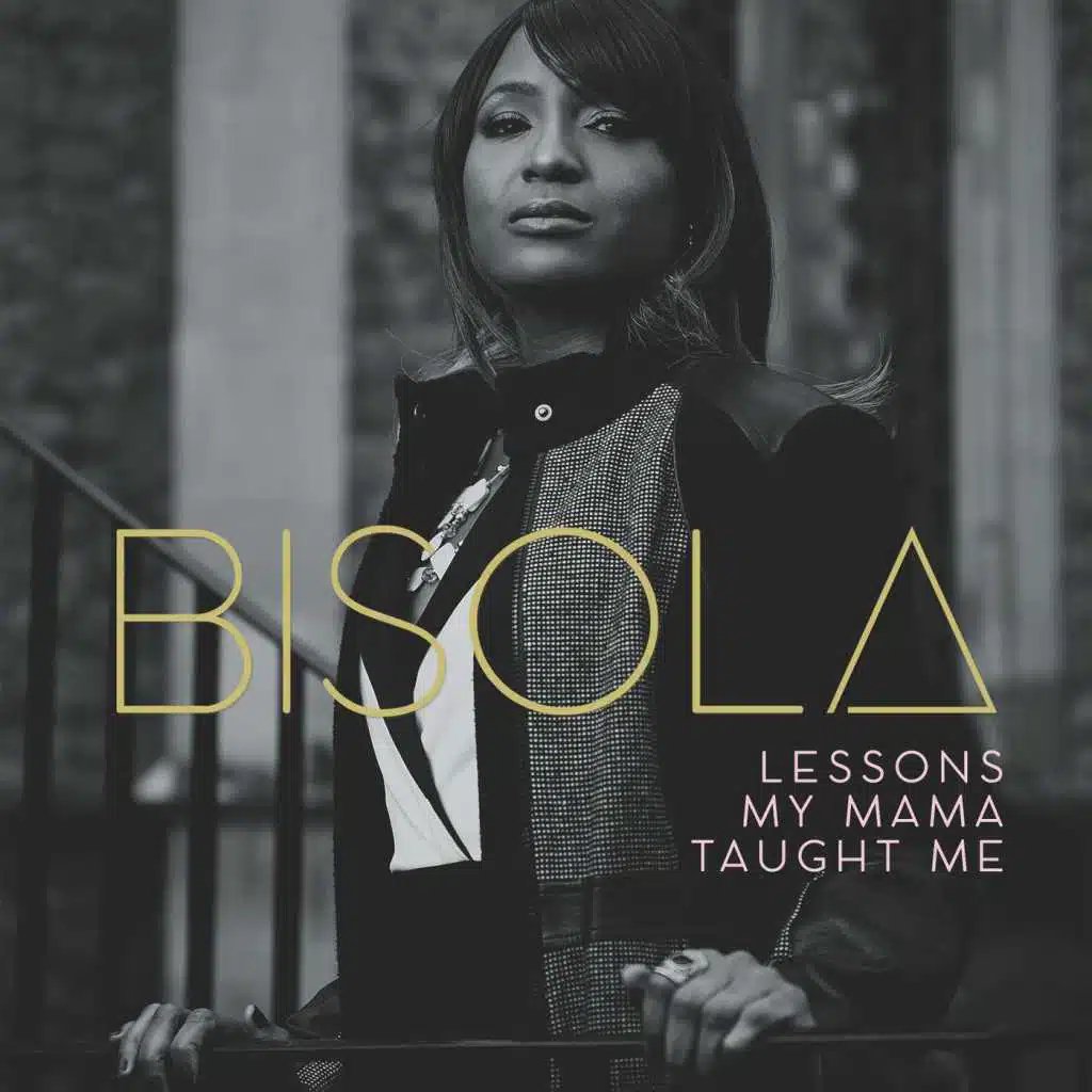 Lessons My Mama Taught Me