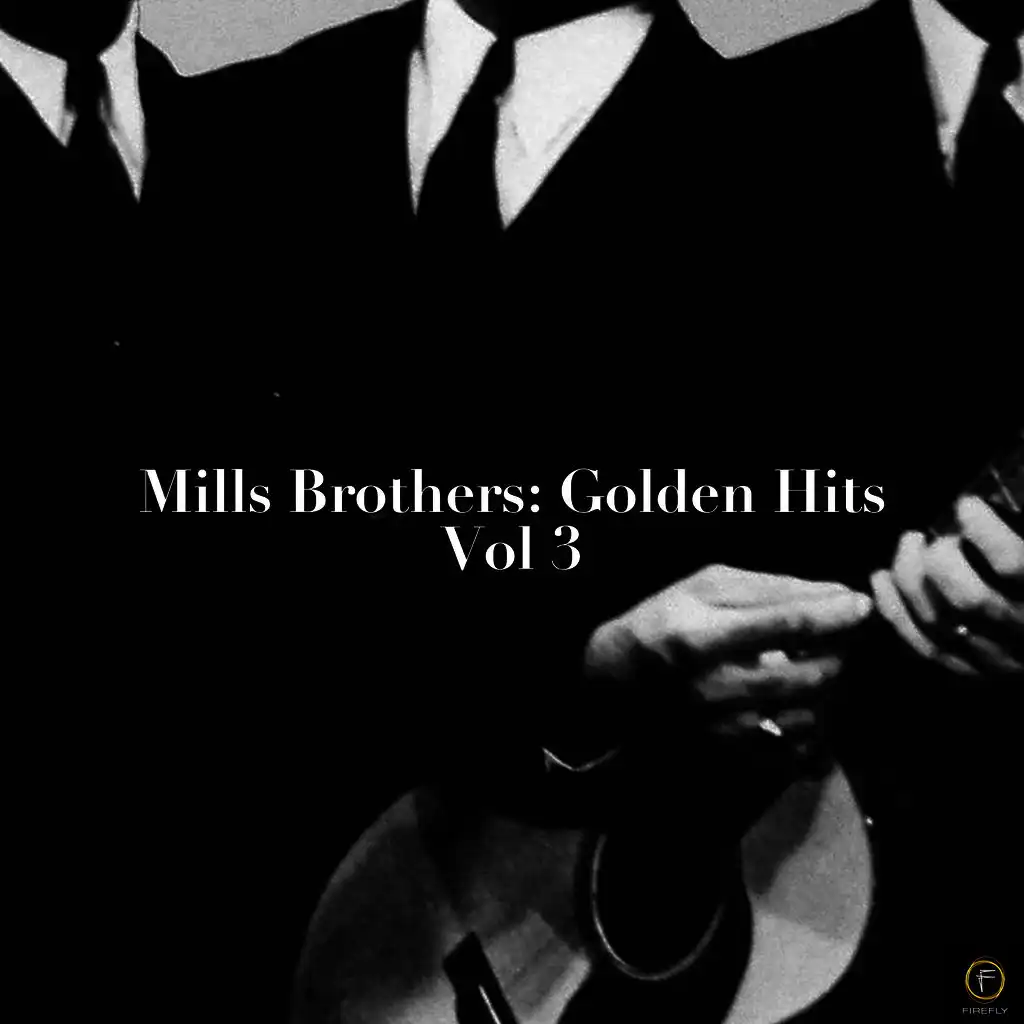 Mills Brothers: Golden Hits, Vol. 3: Paper Doll