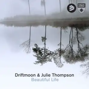 Driftmoon & Julie Thompson