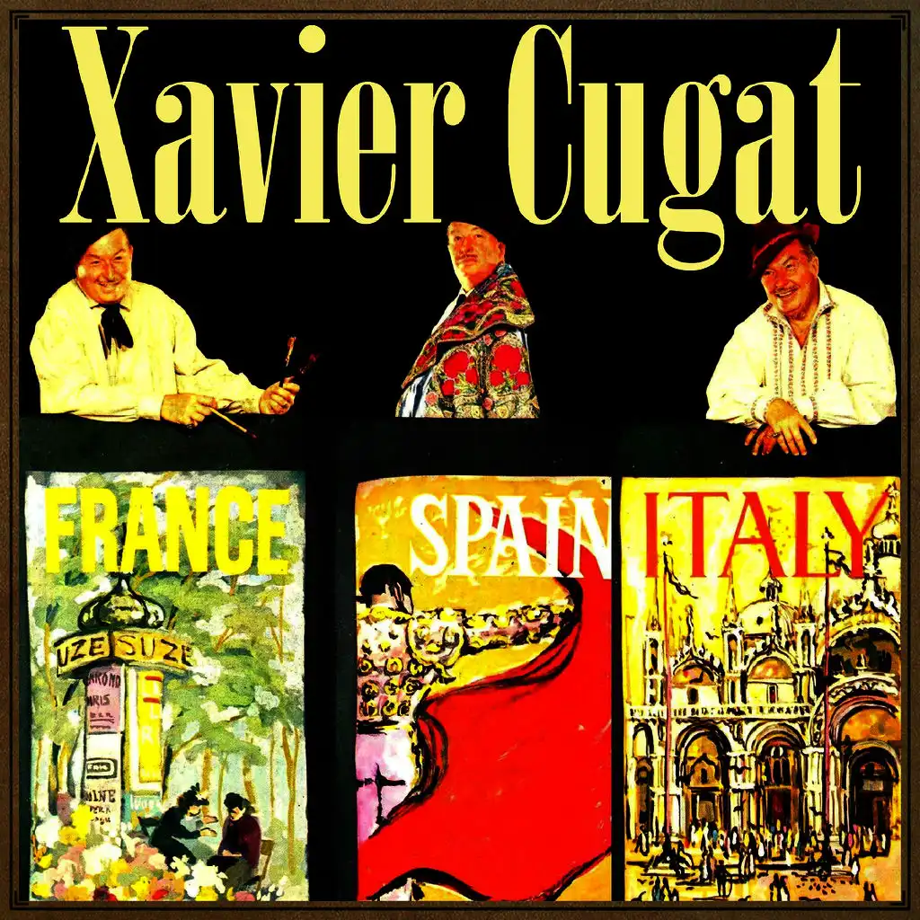 Xavier Cugat in France, Spain and Italy