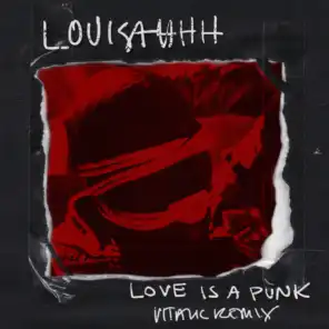 Love Is a Punk (Vitalic Remix)