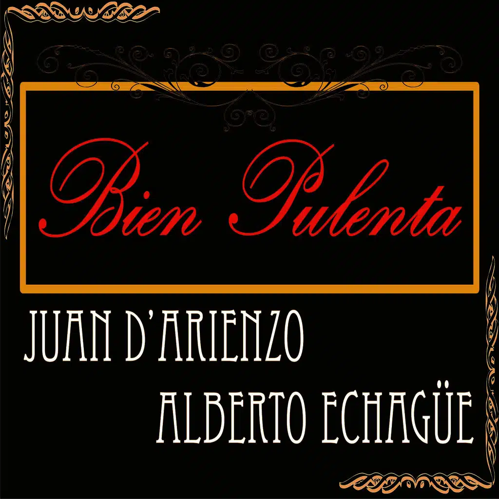 Juan D'Arienzo & Alberto Echagüe