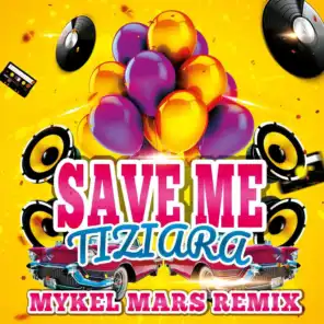 Save Me (Mykel Mars Remix)