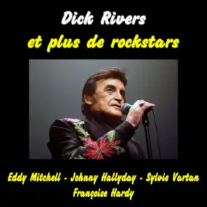 Dick Rivers Et Plus De Rockstars