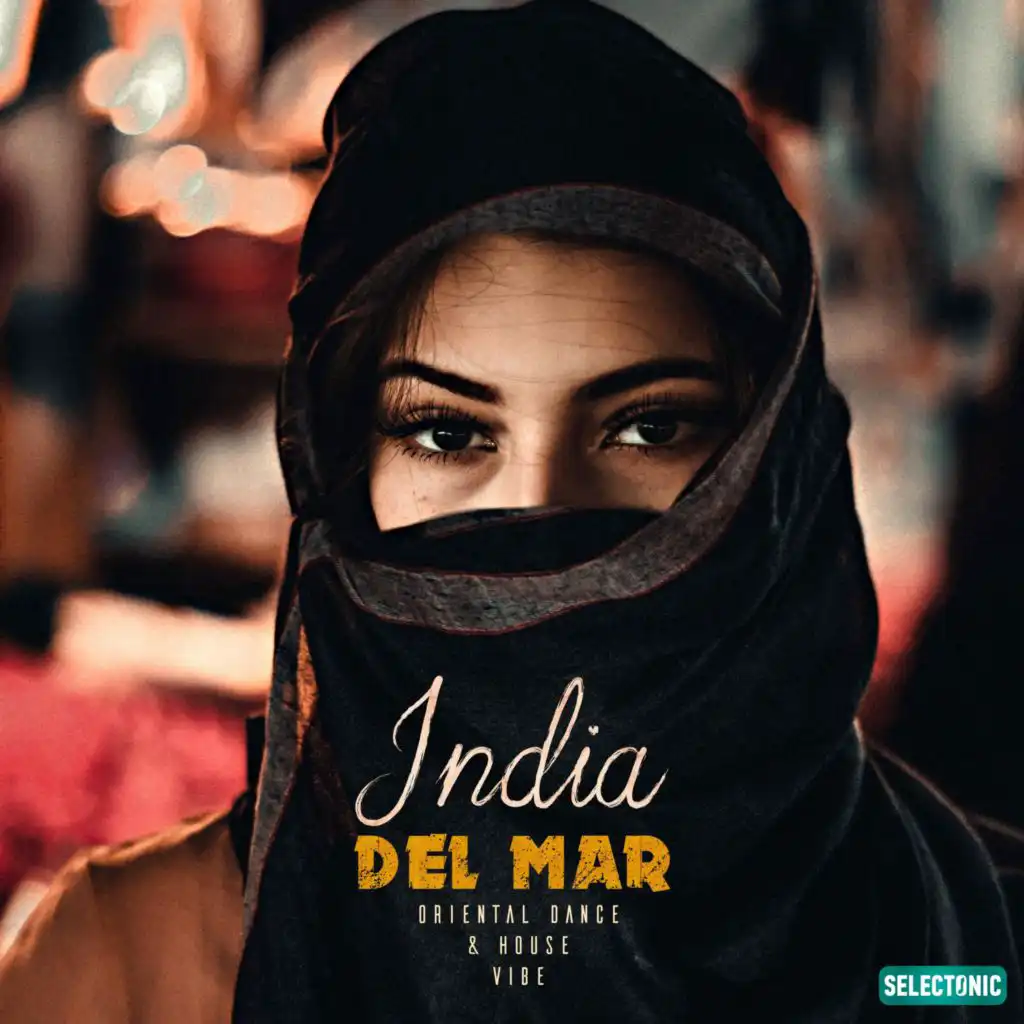 India del Mar: Oriental Dance & House Vibe