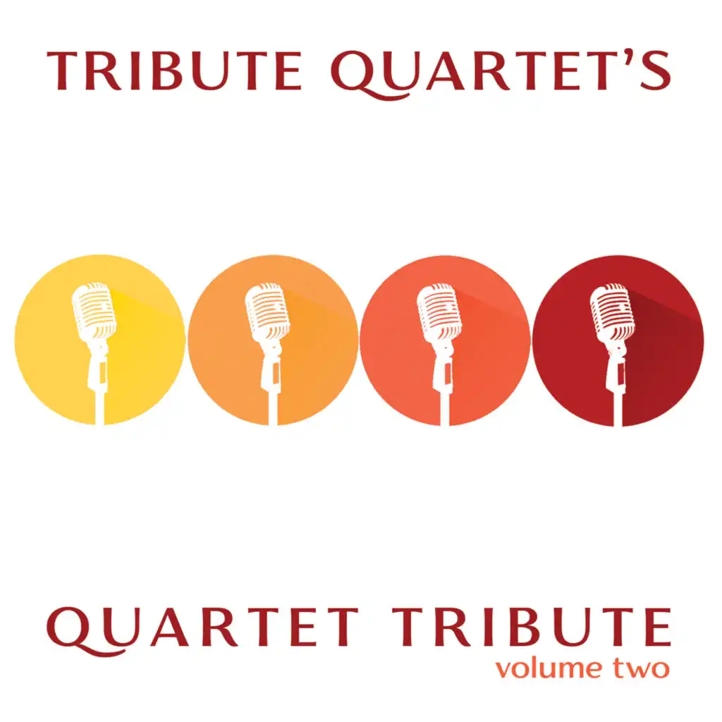 Quartet Tribute: Volume 2