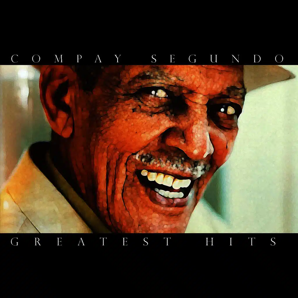 Compay Segundo Greatest Hits