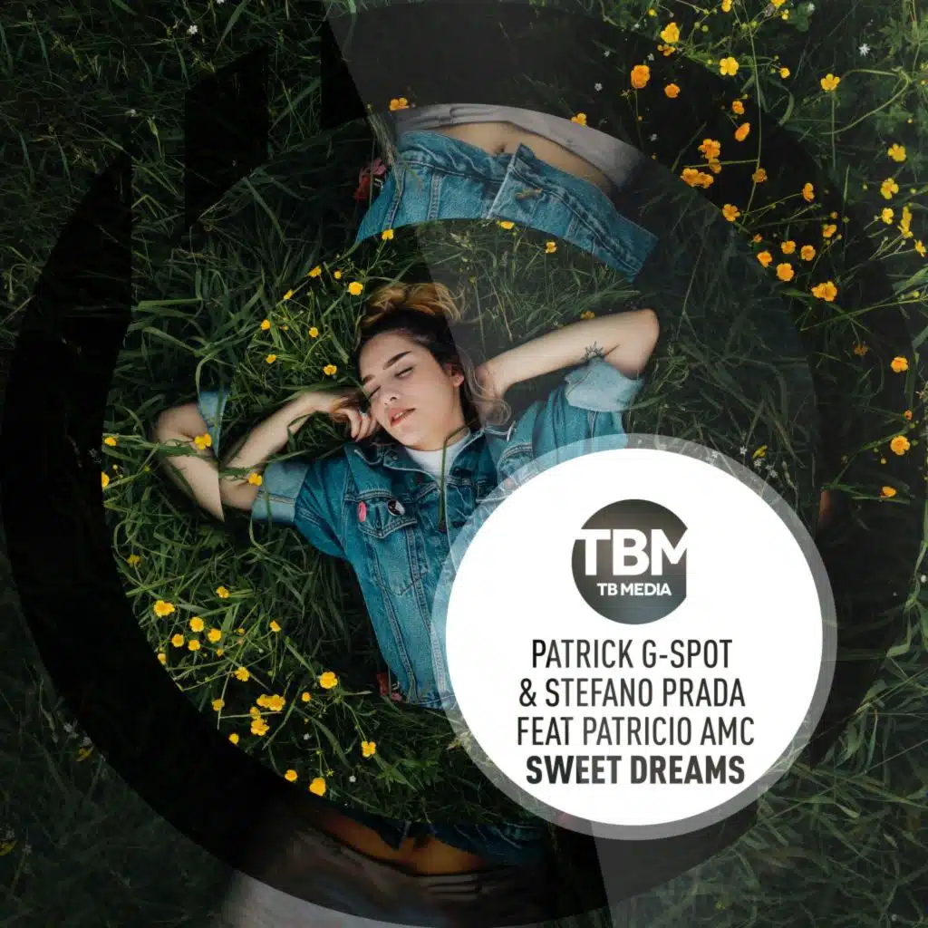 Sweet Dreams (feat. Patricio AMC)