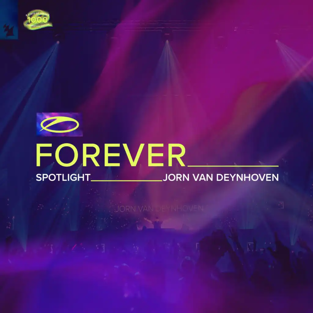 A State Of Trance FOREVER Spotlight: Jorn van Deynhoven