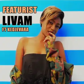 Livam (feat. Kedjevara)